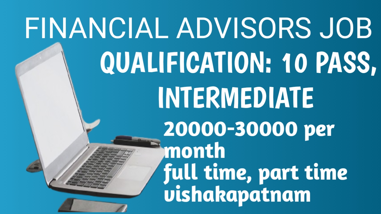 Hiring Financial Advisors for Freshers