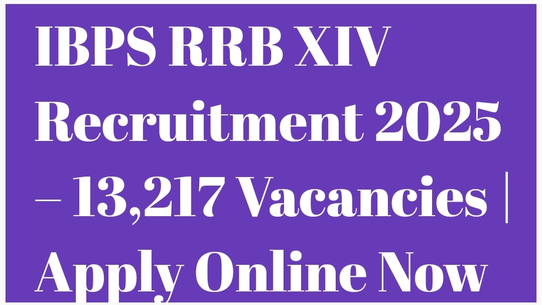 IBPS RRB XIV Recruitment 2025